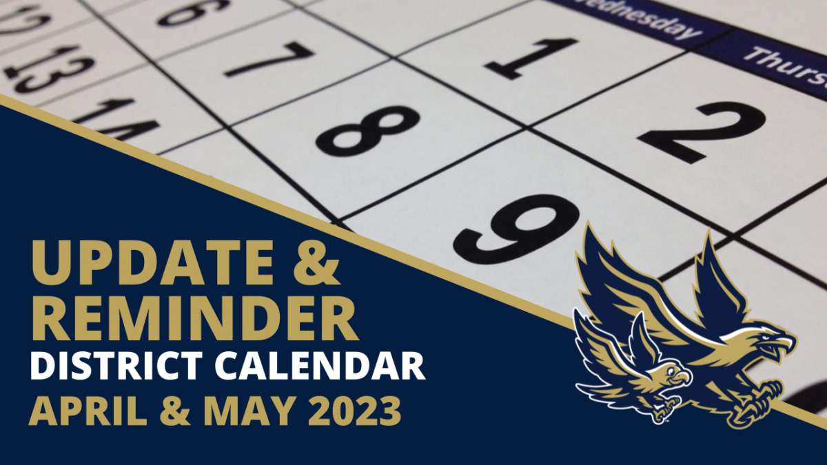 District Calendar Revision Important Dates for April & May Vails